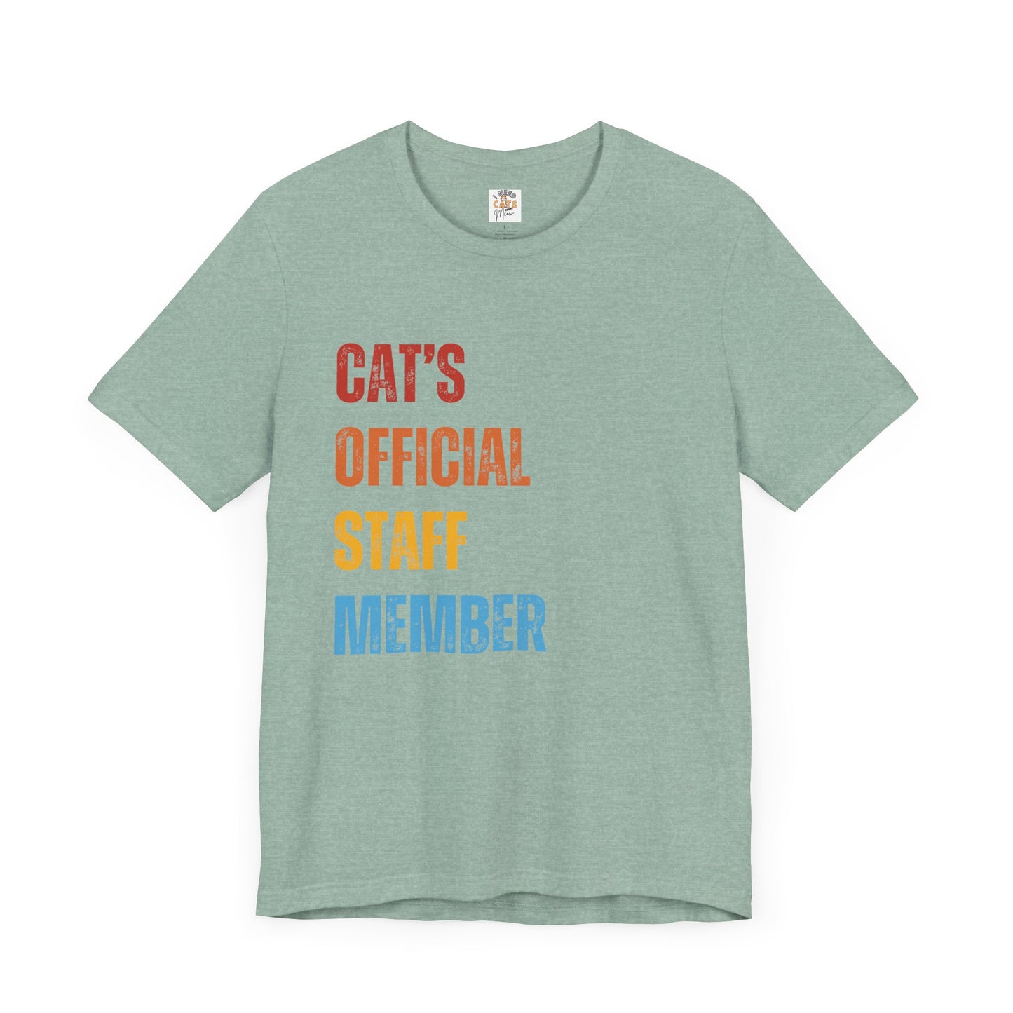 Cat's Official Staff Member Tee